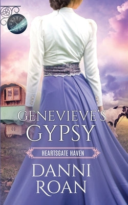 Genevieve's Gypsy: Heartsgate Haven (Book Club) by Dameron-Hill, Erin