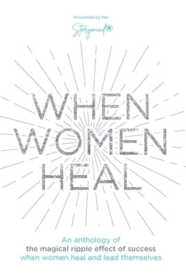 When Women Heal by Bray, Natasha