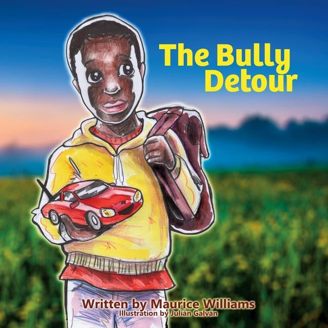The Bully Detour by Williams, Maurice Thomas
