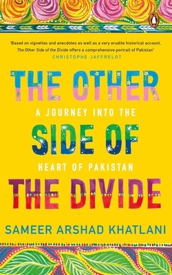 Other Side of the Divide by Khatlani, Sameer Arshad