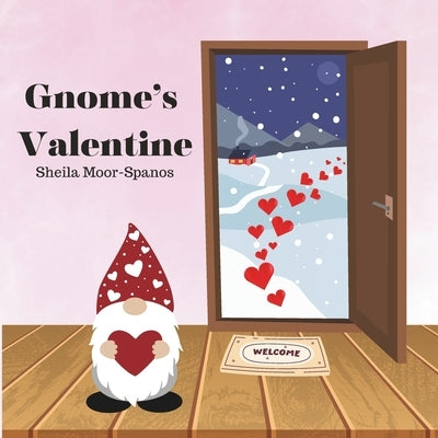 Gnome's Valentine by Moor-Spanos, Sheila