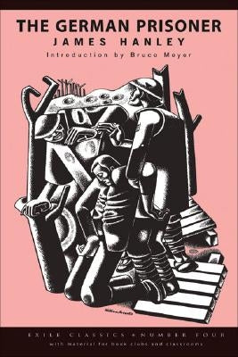 The German Prisoner by Hanley, James