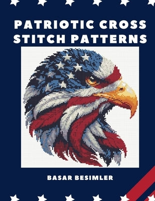 Patriotic Cross Stitch Patterns by Besimler, Basar