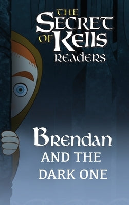 Brendan and the Dark One by Lee, Calee M.