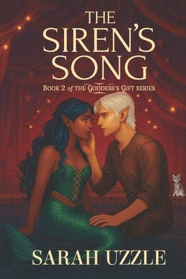 The Siren's Song: The Goddess's Gift Book Two by Darkmor, Declan