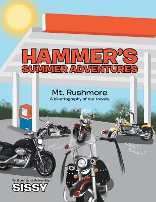Hammer's Summer Adventures Mt. Rushmore: Mt. Rushmore a Biketography of Our Travels # 2 by Sissy