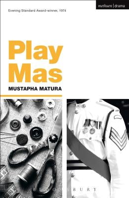 Play Mas by Matura, Mustapha