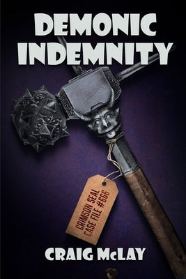 Demonic Indemnity by McLay, Craig