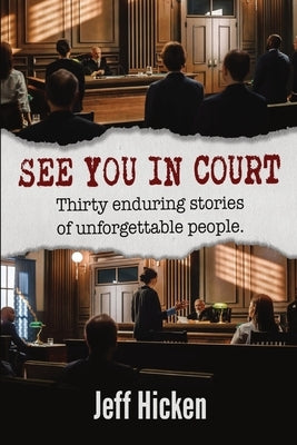 See You in Court by Hicken, Jeff