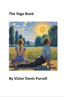 The Yoga Book by Purcell, Víctor Denis