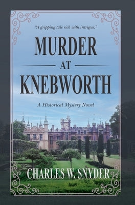 Murder at Knebworth by Snyder, Charles W.