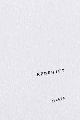 Redshift 2 by Press, Arroyo Seco