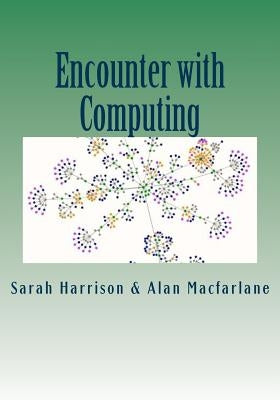 Encounter with Computing by MacFarlane, Alan