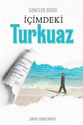 Icimdeki Turkuaz by Harizanov, David