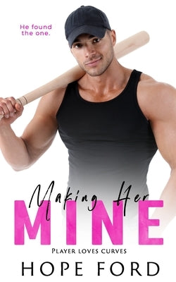 Making Her Mine by Ford, Hope