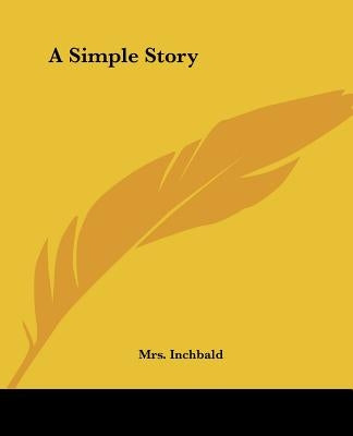 A Simple Story by Inchbald