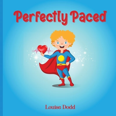 Perfectly Paced by Dodd, Louise