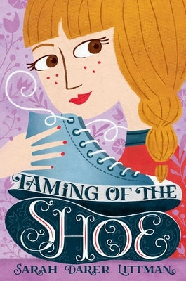 Taming of the Shoe by Littman, Sarah Darer