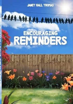Encouraging Reminders by Thomas, Janet
