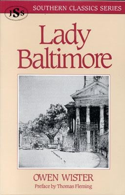 Lady Baltimore by Wister, Owen
