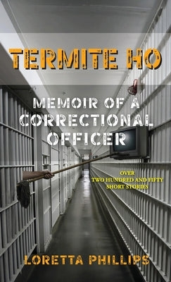 Termite Ho by Phillips, Loretta
