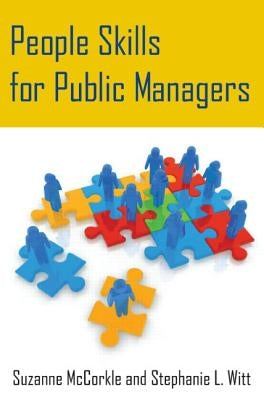 People Skills for Public Managers by McCorkle, Suzanne