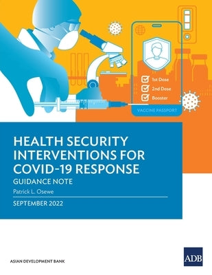 Health Security Interventions for COVID-19 Response: Guidance Note by Asian Development Bank