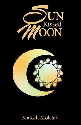 Sun Kissed Moon by Molstad, Maleeh