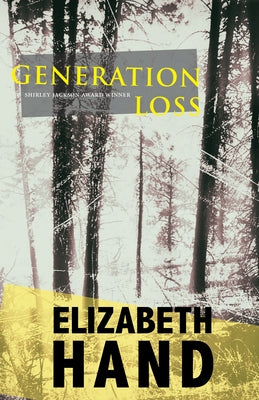 Generation Loss by Hand, Elizabeth