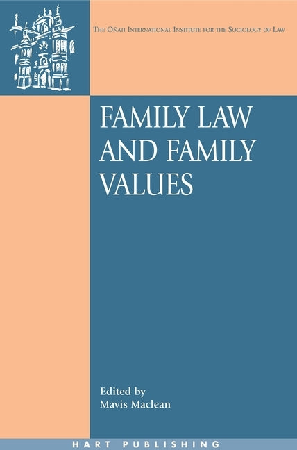 Family Law and Family Values by MacLean, Mavis