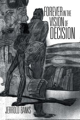 Forever in the Vision of Decision by Banks, Jerrold