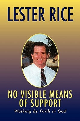 No Visible Means of Support by Rice, Lester