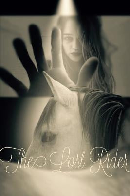 The Lost Rider by Cheah, Karina