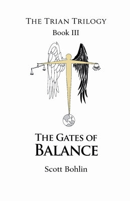 The Gates of Balance by Bohlin, Scott
