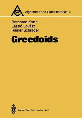 Greedoids by Korte, Bernhard