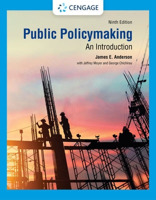 Public Policymaking by Anderson, James E.