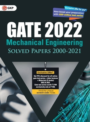 GATE 2022 Mechanical Engineering - Solved Papers (2000-2021) by G K Publications (P) Ltd