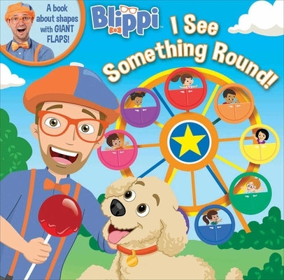 Blippi: I See Something Round by Editors of Studio Fun International