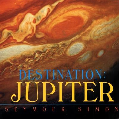Destination: Jupiter by Simon, Seymour