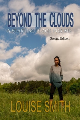 Beyond the Clouds by Smith, Louise