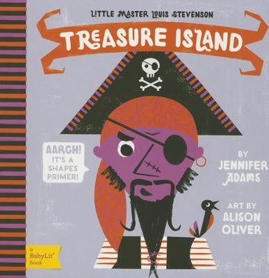 Treasure Island: A Babylit(r) Shapes Primer by Adams, Jennifer