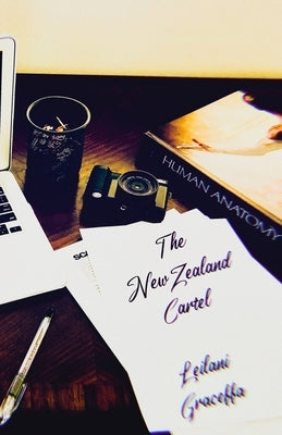 The New Zealand Cartel by Graceffa, Leilani