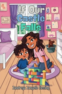 If Our Castle Falls by Fleming, Zandreya Zanyelle
