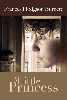 A Little Princess by Burnett, Frances Hodgson