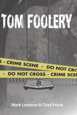 Shamrock Therapy: Tom Foolery by Lowman, Mark