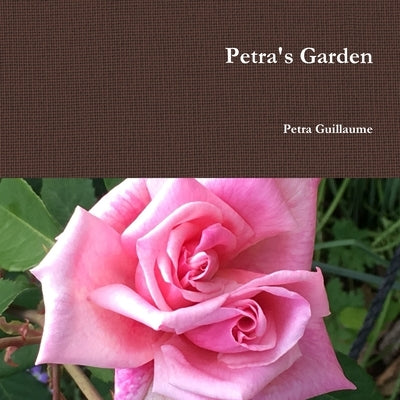 Petra's Garden by Guillaume, Petra