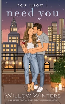 You Know I Need You: Artist Rendition by Winters, Willow