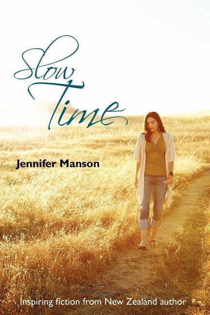 Slow Time by Manson, Jennifer