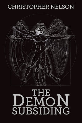 The Demon Subsiding by Nelson, Christopher