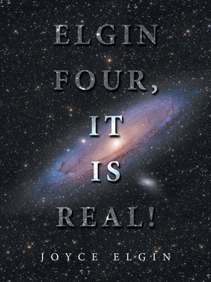 Elgin Four, It Is Real! by Elgin, Joyce